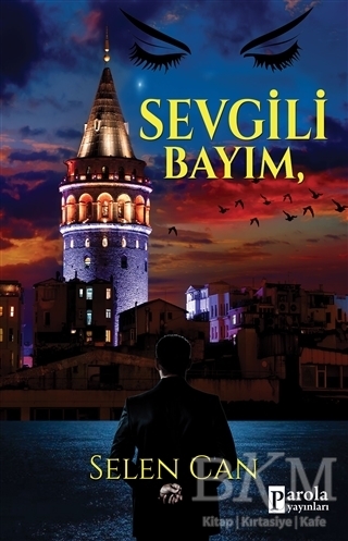 Sevgili Bayım - Parola Yayınları