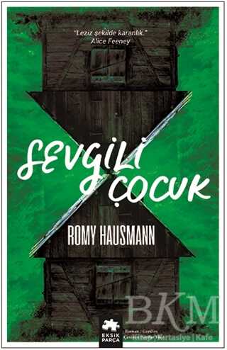 Sevgili Çocuk - Eksik Parça Yayınları