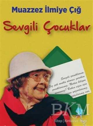 Sevgili Çocuklar - Kaynak Çocuk Yayınları