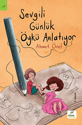 Sevgili Günlük Öykü Anlatıyor - Elma Çocuk