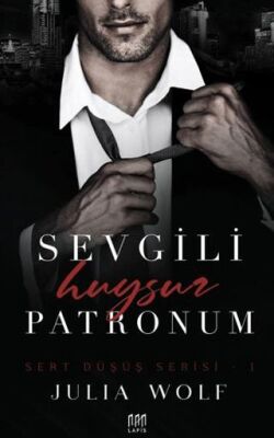 Sevgili Huysuz Patronum - 1