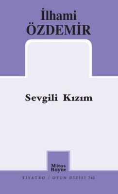 Sevgili Kızım - 1