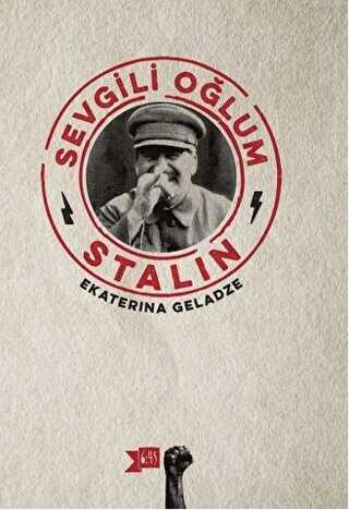 Sevgili Oğlum Stalin - Altıkırkbeş Yayınları