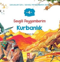 Sevgili Peygamberim 4 - Kurbanlık - Babıali Kültür Yayıncılığı
