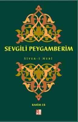 Sevgili Peygamberim Siyer-i Nebi kapağı