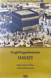 Sevgili Peygamberimizin Hayatı - Şazeli Yayınevi