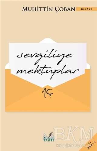Sevgiliye Mektuplar - İzan Yayıncılık
