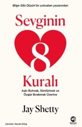 Sevginin 8 Kuralı – Aşkı Bulmak, Sürdürmek ve Özgür Bırakmak Üzerine - Nova Kitap