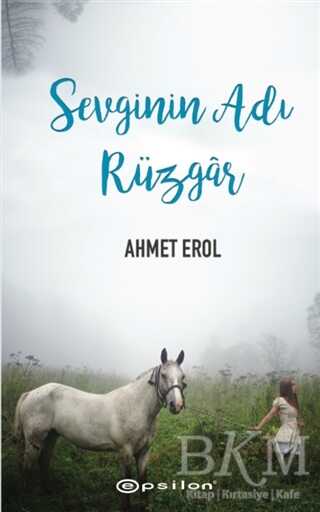 Sevginin Adı Rüzgar - Epsilon Yayınevi