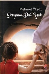 Sevginin Dili Yok - Klaros Yayınları