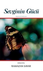 Sevginin Gücü - Çimke Yayınevi