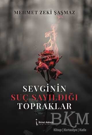 Sevginin Suç Sayıldığı Topraklar - 1