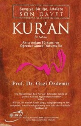 Sevgiye, Birliğe, Adalete Son Davet Kur`an İle Sohbet - Şira Yayınları
