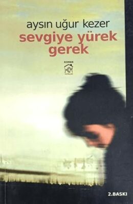 Sevgiye Yürek Gerek - 1