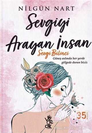 Sevgiyi Arayan İnsan - Venedik Yayınları