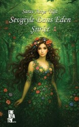 Sevgiyle Dans Eden Şiirler - Edebiyatist