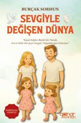 Sevgiyle Değişen Dünya - Gülnar Yayınları