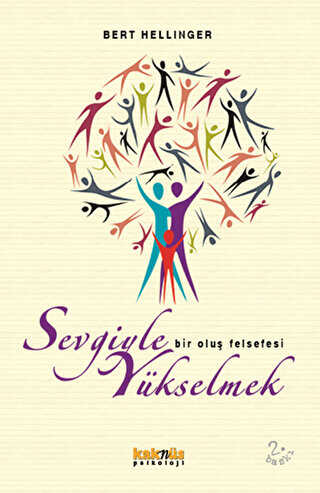 SEVGİYLE YÜKSELMEK - Kaknüs Yayınları