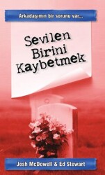 Sevilen Birini Kaybetmek - GDK Yayınları