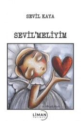 Sevil`meliyim - Liman Yayınevi