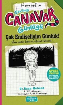 Sevimli Canavar Günlüğü - Çok Endişeliyim Günlük - 1