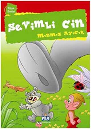 Rüya Serisi - Sevimli Cin: Mızmız Ayıcık - Polat Kitapçılık
