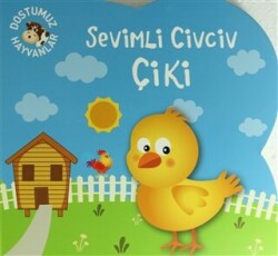 Sevimli Civciv Çiki - Net Çocuk Yayınları