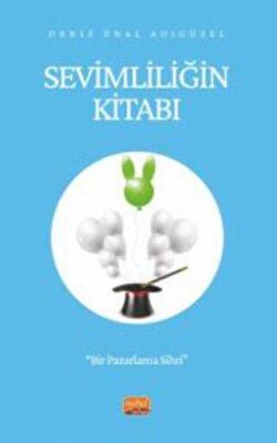 Sevimliliğin Kitabı - Bir Pazarlama Sihri - 1