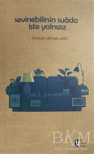 Sevinebilirsin Suada İşte Yalnızız - İz Yayıncılık