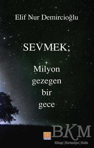 Sevmek - Tunç Yayıncılık