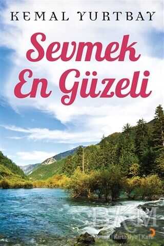 Sevmek En Güzeli - Cinius Yayınları