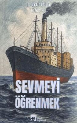 Sevmeyi Öğrenmek - 1