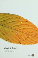 Şewq u Payiz - Avesta Yayınları