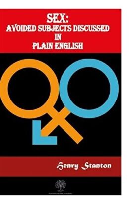 Sex: Avoided Subjects Discussed In Plain English kapağı