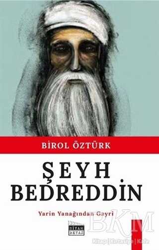 Şey Bedreddin - Siyah Beyaz Yayınları