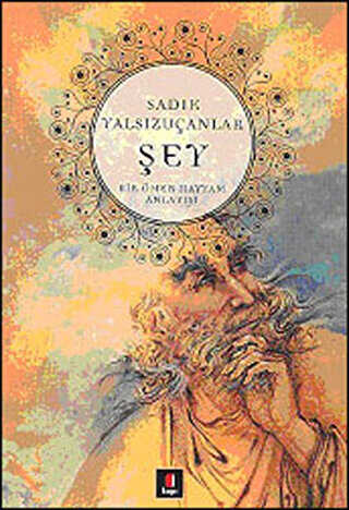 Şey Bir Ömer Hayyam Anlatısı - Kapı Yayınları