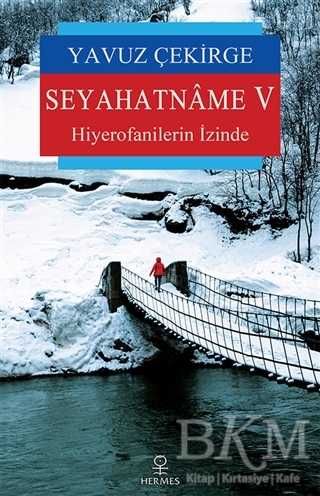 Seyahatname 5 - Hermes Yayınları