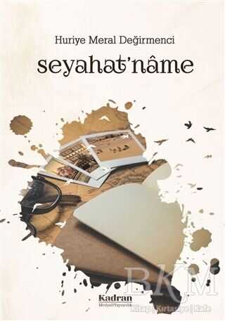 Seyahat`name - Kadran Medya Yayıncılık
