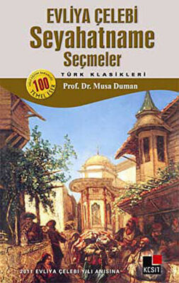 Seyahatname - Seçmeler - 1