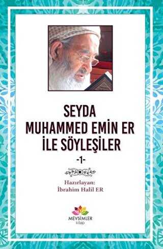 Seyda Muhammed Emin Er ile Söyleşiler - Mevsimler Kitap