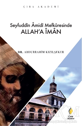 Seyfuddin Amidi Mefkuresinde Allah’a İman