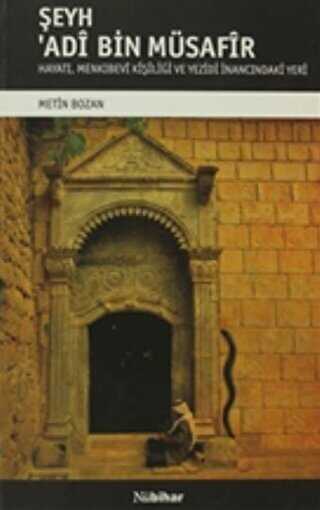 Şeyh Adi Bin Müsafir - Nubihar Yayınları