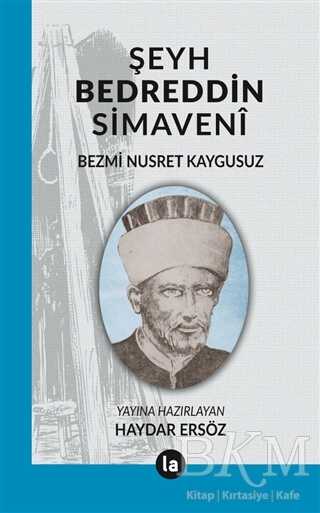 Şeyh Bedreddin Simaveni - La Kitap