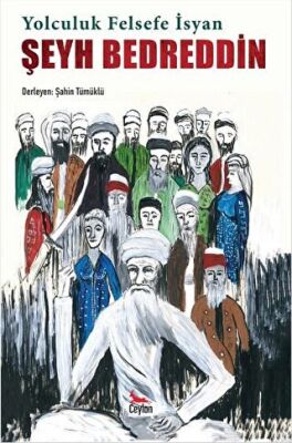 Şeyh Bedreddin: Yolculuk, Felsefe, İsyan kapağı