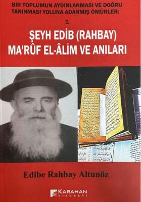 Şeyh Edib Rahbay Ma`rüf El-Alim Ve Anıları