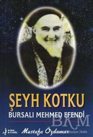 Şeyh Kotku Bursalı Mehmed Efendi