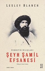 Şeyh Şamil Efsanesi - Ketebe Yayınları