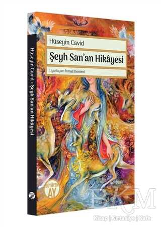 Şeyh San`an Hikayesi - Büyüyen Ay Yayınları