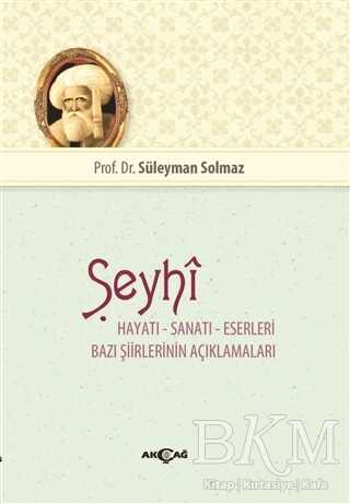 Şeyhi - Akçağ Yayınları