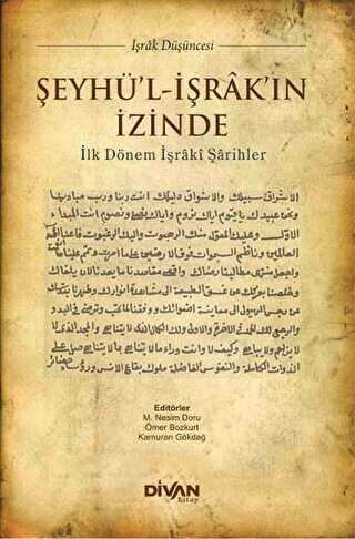 Şeyhü`l-İşrak`ın İzinde - Divan Kitap